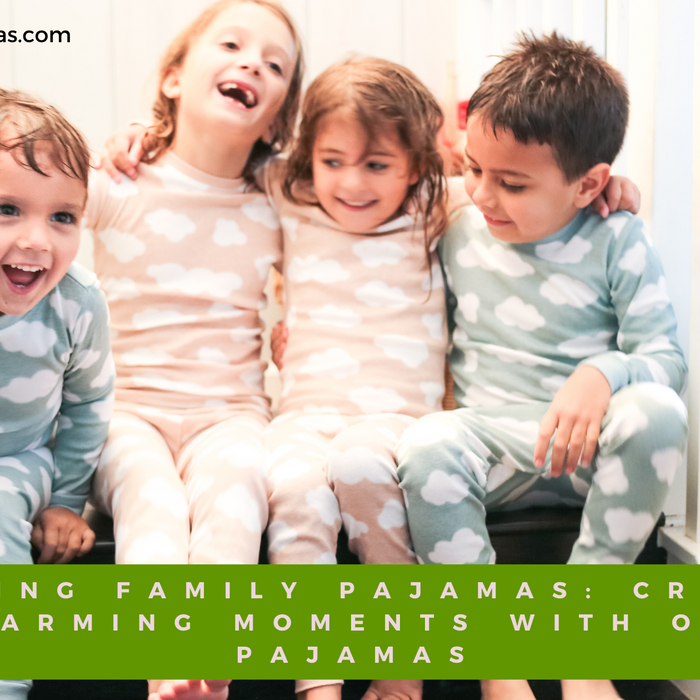 Matching Family Pajamas: Creating Heartwarming Moments with Original Pajamas