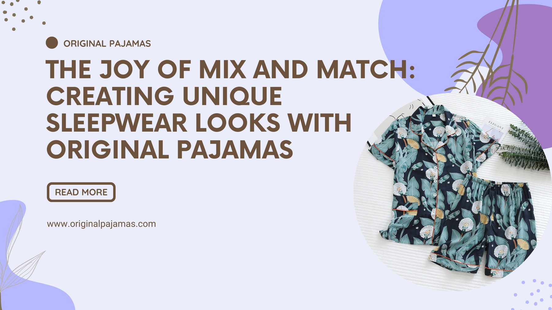 The Joy of Mix and Match: Creating Unique Sleepwear Looks with Original Pajamas