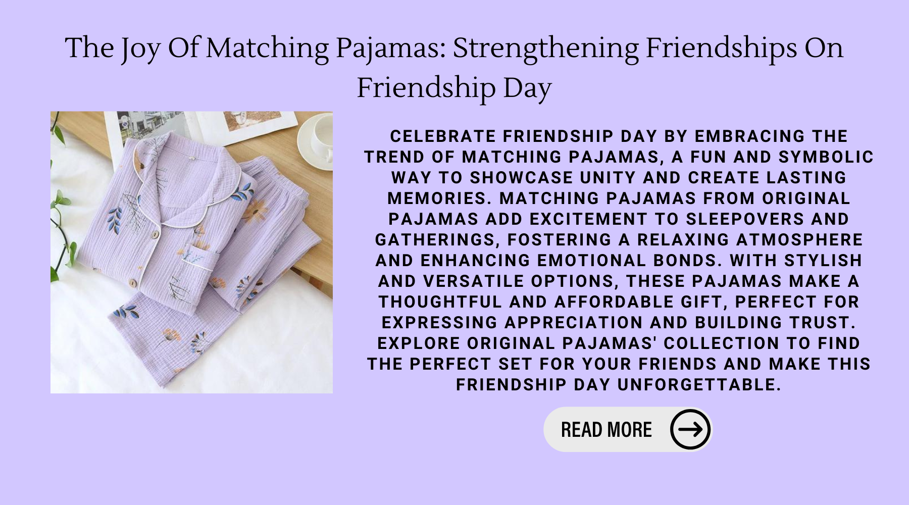 The Joy Of Matching Pajamas: Strengthening Friendships On Friendship Day