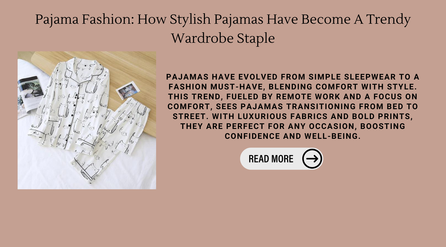 Pajama Fashion: How Stylish Pajamas Have Become A Trendy Wardrobe Staple