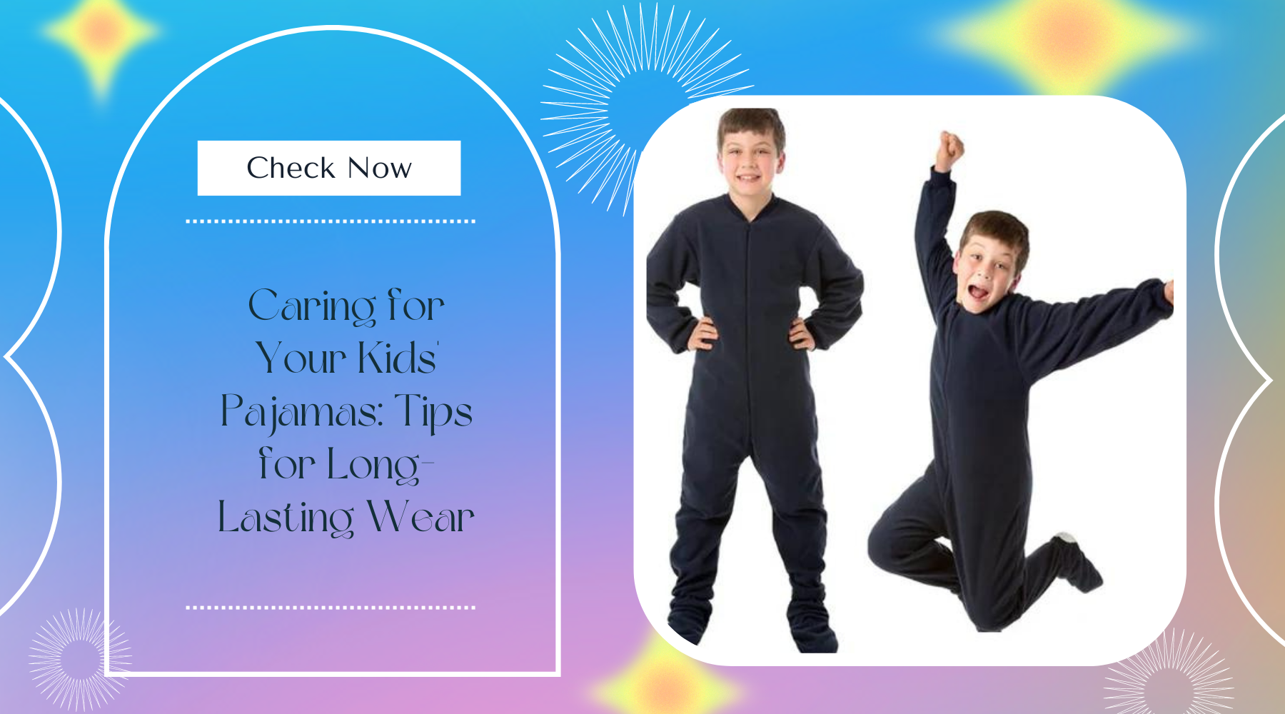 Caring for Your Kids' Pajamas: Tips for Long-Lasting Wear