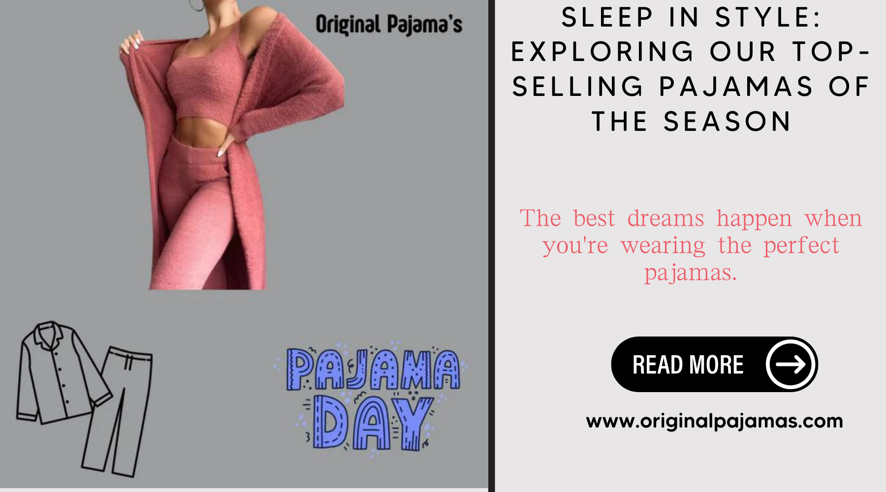 Sleep in Style: Exploring Our Top-Selling Pajamas of the Season