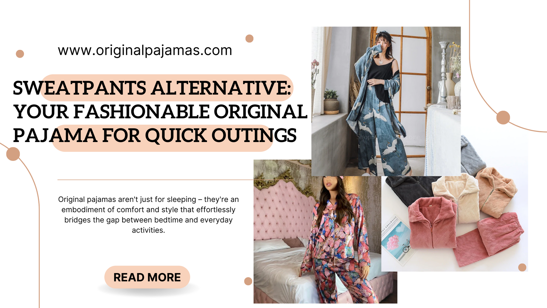 Sweatpants Alternative: Your Fashionable Original Pajama for Quick Outings